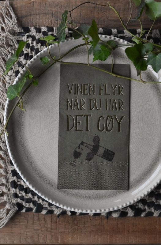 Vinen flyr når du har det gøy - Buffet Serviett