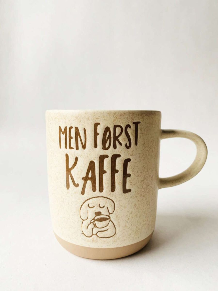 «Men Først Kaffe» Krus